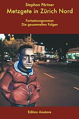 E-Book (epub) Metzgete in Zürich Nord von Stephan Pörtner