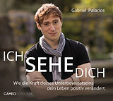 Audio CD (CD/SACD) Ich sehe dich von Gabriel Palacios