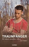 E-Book (epub) Traumfänger von Jason Brügger