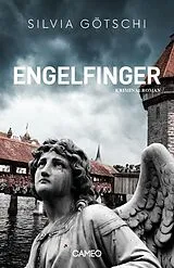 Kartonierter Einband Engelfinger von Silvia Götschi