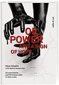 E-Book (epub) Oil, power and a sign of hope von Klaus Stieglitz, Sabine Pamperrien