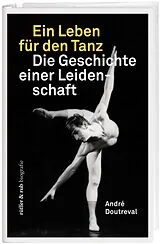 Fester Einband Ein Leben für den Tanz von André Doutreval