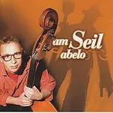 Audio CD (CD/SACD) Am Seil abelo von