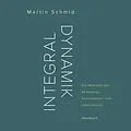 E-Book (epub) Integraldynamik von Martin Schmid