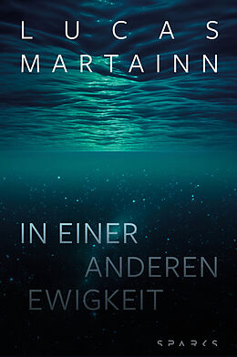 E-Book (epub) In einer anderen Ewigkeit von Lucas Martainn