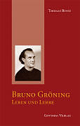 Fester Einband Bruno Gröning - Leben und Lehre von Thomas Busse
