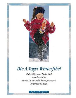 Kartonierter Einband Die A. Vogel Winterfibel von Ruedi Brunner