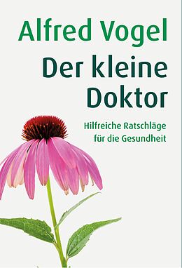 E-Book (epub) Der kleine Doktor von Alfred Vogel