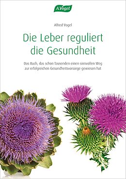 E-Book (epub) Die Leber reguliert die Gesundheit von Alfred Vogel