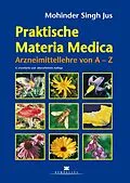 E-Book (epub) Praktische Materia Medica von Mohinder Singh Jus
