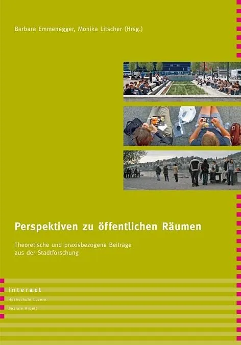 Perspektiven zu öffentlichen Räumen
