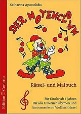 Geheftet Der Notenclown - Violinschlüssel von Katharina Apostolidis