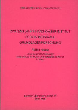 Kartonierter Einband 20 Jahre Hans-Kayser-Institut für harmonikale Grundlagenforschung von Rudolf Haase