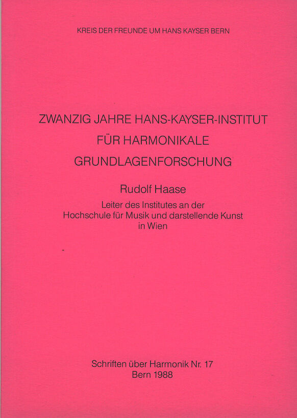 20 Jahre Hans-Kayser-Institut für harmonikale Grundlagenforschung