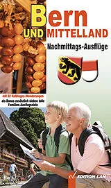 Kartonierter Einband Bern und Mittelland von Ronald Gohl