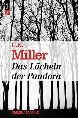 Fester Einband Das Lächeln der Pandora von C.K. Miller