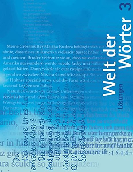 Welt der Wörter 3 Lehrmittel für höhere Anforderungen, Lösungen