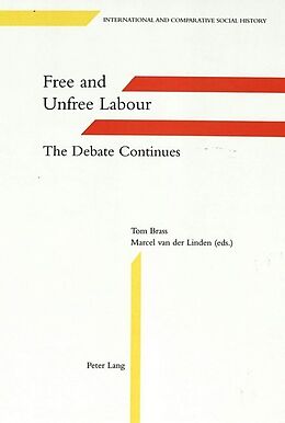 Livre Relié Free and Unfree Labour de 