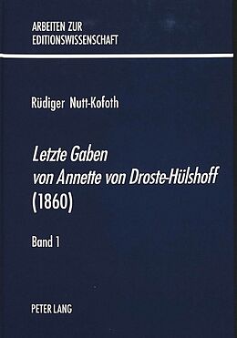 Fester Einband «Letzte Gaben von Annette von Droste-Hülshoff» (1860) von Rüdiger Nutt-Kofoth