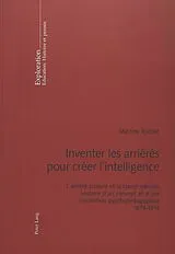 Kartonierter Einband Inventer les arriérés pour créer l'intelligence von Martine Ruchat