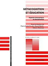 Kartonierter Einband Métacognition et éducation von 