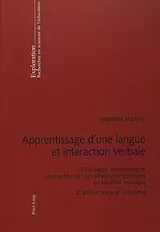 Kartonierter Einband (Kt) Apprentissage d'une langue et interaction verbale von Marinette Matthey, Marinette Matthey