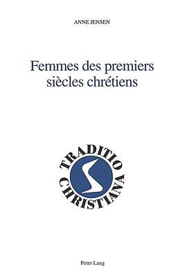 Livre Relié Femmes des premiers siècles chrétiens de Anne Jensen