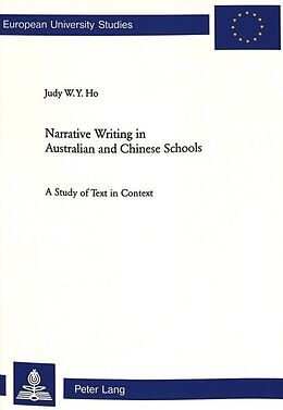 Kartonierter Einband Narrative Writing in Australian and Chinese Schools von Judy Ho