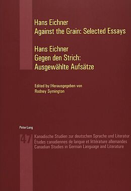 Kartonierter Einband Against the Grain: Selected Essays- Gegen den Strich: Ausgewählte Aufsätze von Rodney Symington