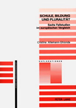 Kartonierter Einband Schule, Bildung und Pluralität von Cristina Allemann-Ghionda