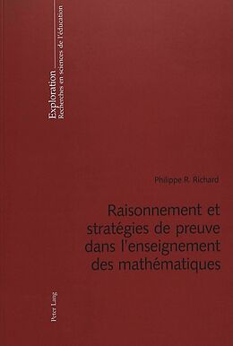 Couverture cartonnée Raisonnement et stratégies de preuve dans l enseignement des mathématiques de Philippe R. Richard