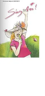 Kartonierter Einband Sing Ais! - Liederbuch von Jost Nussbaumer, Pablo Winiger