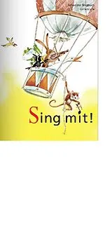 Kartonierter Einband Sing mit! - Schülerbuch von Rolf Heeb, Hans P Schär