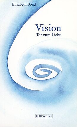 Kartonierter Einband Vision von Elisabeth Bond