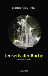 Kartonierter Einband Jenseits der Rache von Esther Pauchard