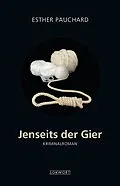 E-Book (epub) Jenseits der Gier von Esther Pauchard
