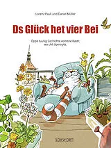 Fester Einband Ds Glück het vier Bei von Lorenz Pauli