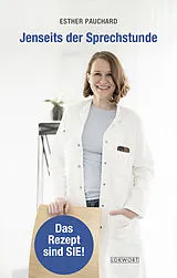 Kartonierter Einband Jenseits der Sprechstunde von Esther Pauchard