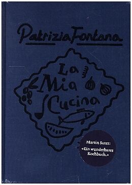 Fester Einband La Mia Cucina von Patrizia Fontana