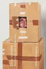 Fester Einband Elter werden von Mikael Krogerus