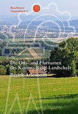 Fester Einband Die Orts- und Flurnamen des Kantons Basel-Landschaft von 