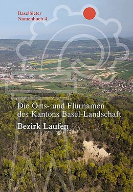 Fester Einband Die Orts- und Flurnamen des Kantons Basel-Landschaft von 