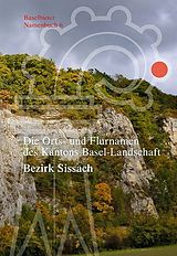 Fester Einband Die Orts- und Flurnamen des Kantons Basel-Landschaft von Markus Ramseier