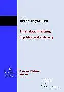 Kartonierter Einband Finanzbuchhaltung, Repetition und Vertiefung, Theorie und Aufgaben / Lösungen. Kombi (Print und eBook) von Jürg Hirschi, Giulio Trepp, Fritz Zulliger