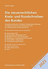 Kartonierter Einband Die steuerrechtlichen Kreis- und Rundschreiben des Bundes 2023 von Daniel R. Gygax