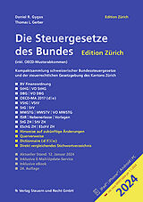 Kartonierter Einband Die Steuergesetze des Bundes  Edition Zürich 2024 von Daniel R. Gygax