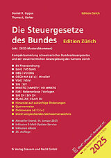Kartonierter Einband Die Steuergesetze des Bundes  Edition Zürich 2025 von Daniel R. Gygax