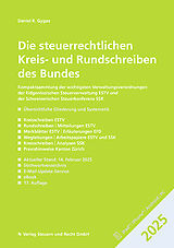 Kartonierter Einband Die steuerrechtlichen Kreis- und Rundschreiben des Bundes 2025 von Daniel R. Gygax