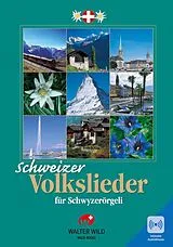 Geheftet (Geh) Schweizer Volkslieder für Schwyzerörgeli von Nelly Leuzinger