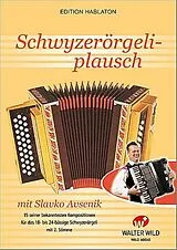 Slavko Avsenik Notenblätter Schwyzerörgeliplausch mit Slavko Avsenik